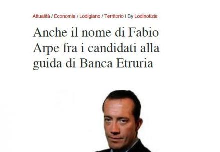 Anche il nome di Fabio Arpe fra i candidati alla guida di Banca Etruria